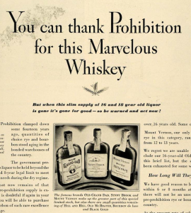 You can thank Prohibition for this Marvelous Whiskey